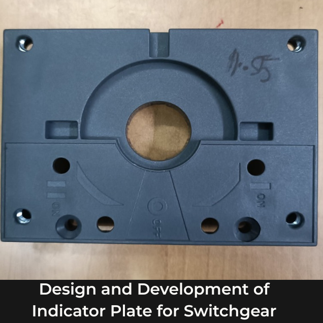 Design and Development of Indicator Plate for Switchgear